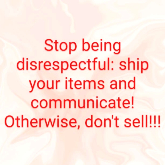 Don't ship? Don't sell!!! - Picture 1 of 1